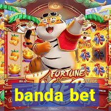 banda bet